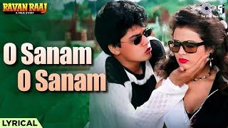 O Sanam O Sanam Mere Janam - Lyrical | Ravan Raaj | Kumar Sanu, Sahana Sargam | 90s Hits Hindi Songs