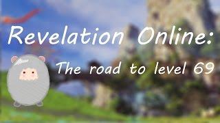 Revelation Online: The road to level 69