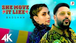 She Move It Like | Official 4K Video | Badshah | Warina Hussain | ONE Album |  | #viral