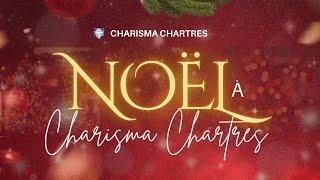 Noël à Charisma Chartres - 22/12/2024