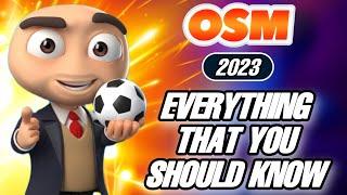 EVERYTHING THAT YOU SHOULD KNOW ABOUT THE NEW SEASON AND UPDATE - OSM 2023