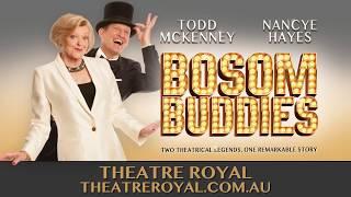 BOSOM BUDDIES at the Theatre Royal Hobart