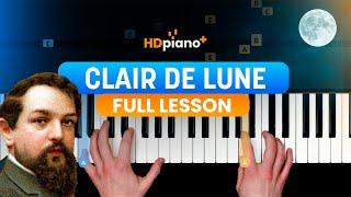 Clair de Lune Tutorial - COMPLETE Piano Lesson (2024)