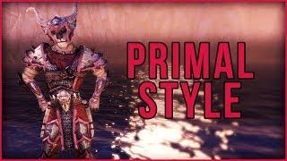 ESO Primal Style - Showcase of the Primal Motif in The Elder Scrolls Online