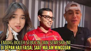 HAJI FAISAL DIBUAT BAPER LIHAT FUJI DAN AISAR KHALED SEROMANTIS INI SAAT JALAN MALAM MINGGUAN