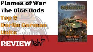 Flames of War Berlin German - our top 5 picks from the book!