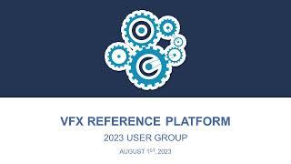 VFX Reference Platform User Group 2023