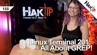 Linux Terminal 201: How To Use Grep!  - HakTip  158