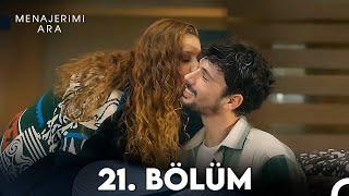 Menajerimi Ara 21. Bölüm