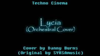 Techno Cinema - Lycia (SYRSAmusic Cover)