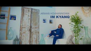 Arman Hovhannisyan - Im Kyanq