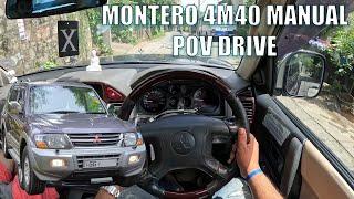 Mitsubishi Montero 2.8 Manual POV Drive in Sri Lanka