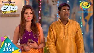 Taarak Mehta Ka Ooltah Chashmah - Episode 2158 - Full Episode