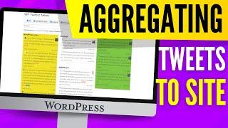 How to Aggregate Twitter Feed to Website | WordPress