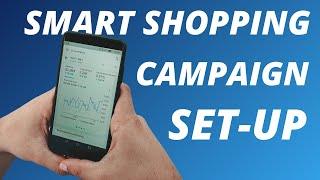 How to Setup A Google Smart Shopping Campaign