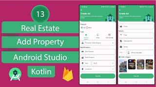 Real Estate App | 13 Add Property | Android Studio | Kotlin