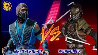 MK11 - Mr. OverHead VS Painkiller - FT 5