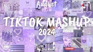 Tiktok Mashup August 2024 (Not Clean)