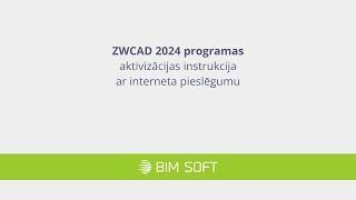 ZWCAD 2024 aktivizācijas instrukcija stand-alone licencēm. ZWCAD 2024 activation - online method.