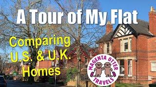 A Tour of my Flat in England!  Comparing U.S. & U.K. Homes