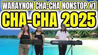 CHA - CHA 2025 - WARAYNON CHA - CHA NONSTOP #1 - ANN, CATHY & WILBERT FT. ZALDY MINI SOUND