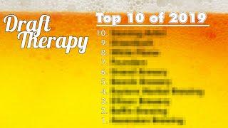 Draft Therapy Top 10 of 2019 - Draftees Awards!