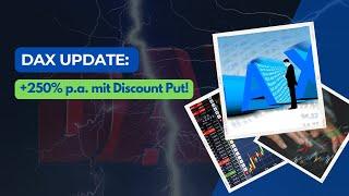 DAX Update: +250% p.a. mit Discount Put!