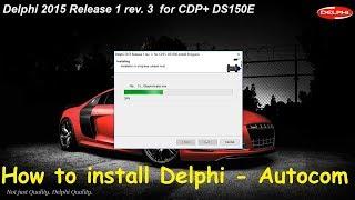 How to install Delphi Autocom  2015 Release 1 Rev 3 / Delphi 2015 R3  / Autocom 2015 R3