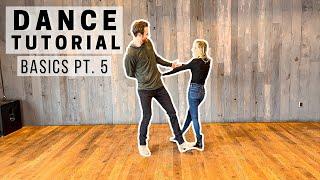 Country Swing Dancing **THE BASICS Pt. 5**