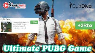 Ultimate PUBG Game Quiz Answers | +2 Rbx | Quiz Diva