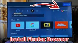 How to Install Firefox Browser on Any Smart TV