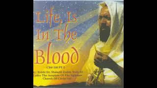 Dr Malachi Z York El - Life Is In The Blood
