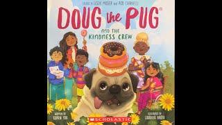 Doug the Pug and the Kindness Crew  Spreading Kindness ️ Kids Book Read Aloud 