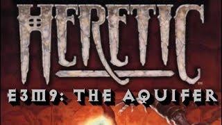 Heretic Walkthrough (100% kills, items, secrets): E3M9 - The Aquifer