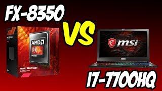 AMD FX-8350 vs i7-7700HQ Benchmarks + Gaming Test!  [4K]