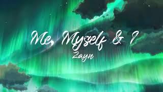 Zayn - Me, Myself and I (Beyoncé Cover) Lyric Video