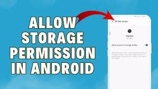 How To Allow Storage Permission In Android | Give Storage Permission Android 