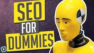 SEO for Dummies - Simple SEO Explanation