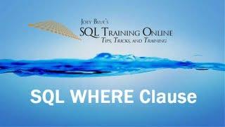 SQL Where - SQL Training Online - Quick Tips Ep9