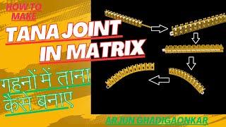 How to make Tana joint in matrix #Necklace joint #Nk joint #jewelry joint in matrix