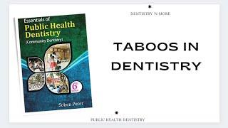 TABOOS IN DENTISTRY