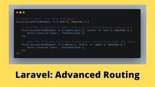 Laravel: 8 Tips for Advanced Routing