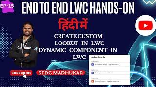 Create Custom Lookup in LWC | Create LWC Dynamic component #lwc #hindi