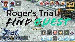 Roger's Trial | Find Quest | Aldebaran | Ragnarok Eternal Love M