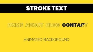 Stroke Text with Animated background | CSS Animation