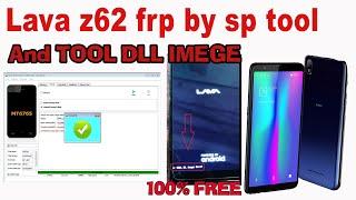 LAVA Z62 FRP BYPASS & TOOL DL IMAGE FAIL BY SP FLASH TOOL | HOW TO UNLOCK FRP LAVA Z62 SP FLASH TOOL