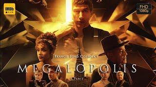 Megalopolis Full Movie 2024 | Latest Hollywood Movie | Facts and Review