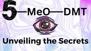 Unveiling the Secrets of TRUST: My Profound Experience with 5 meo DMT