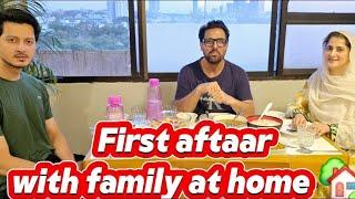 First aftaar with family at home 