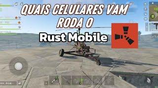 Quais celulares vam roda Rust Mobile?!. #RUSTMOBILE